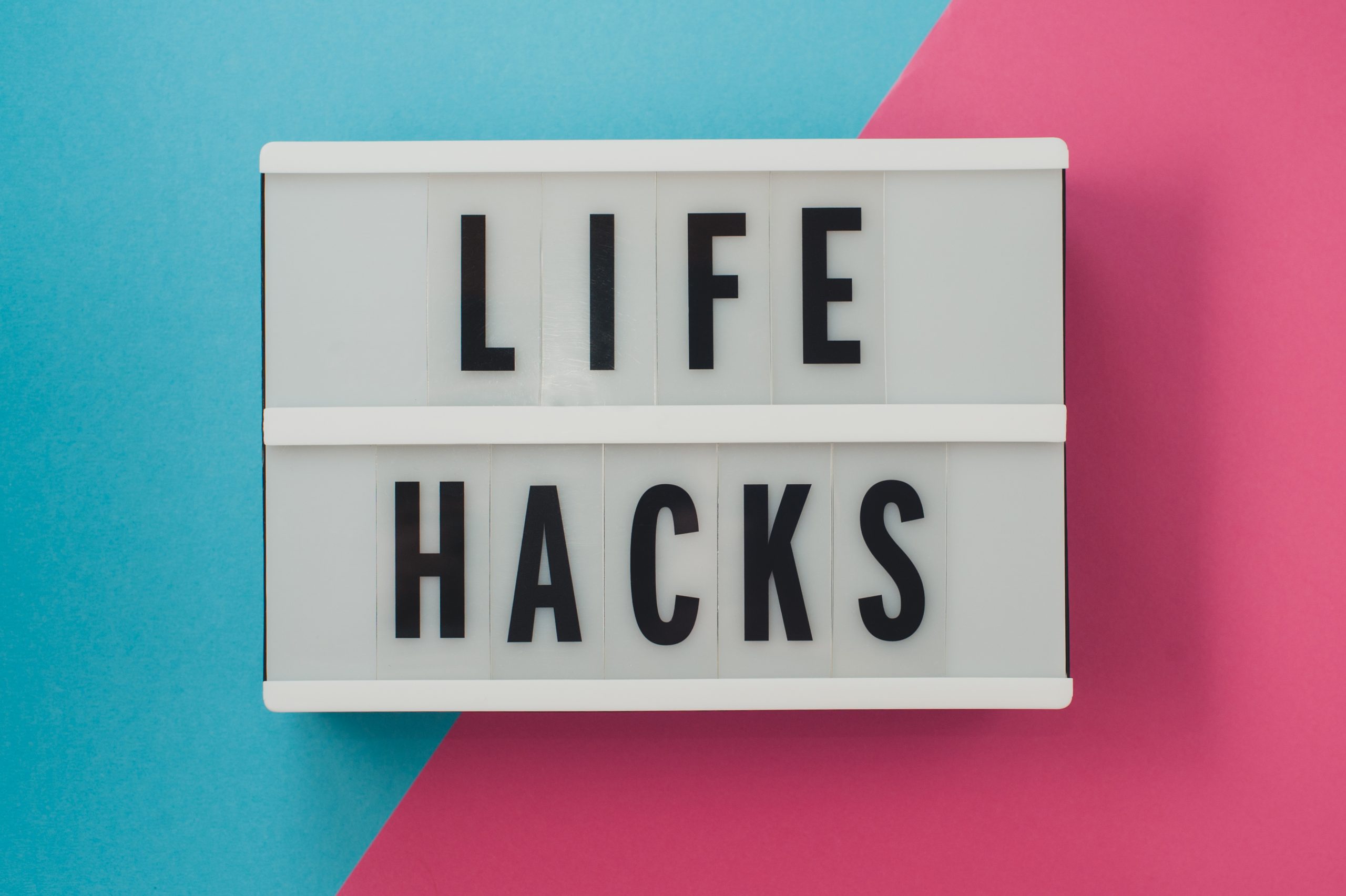 What are smart Life Hacks?