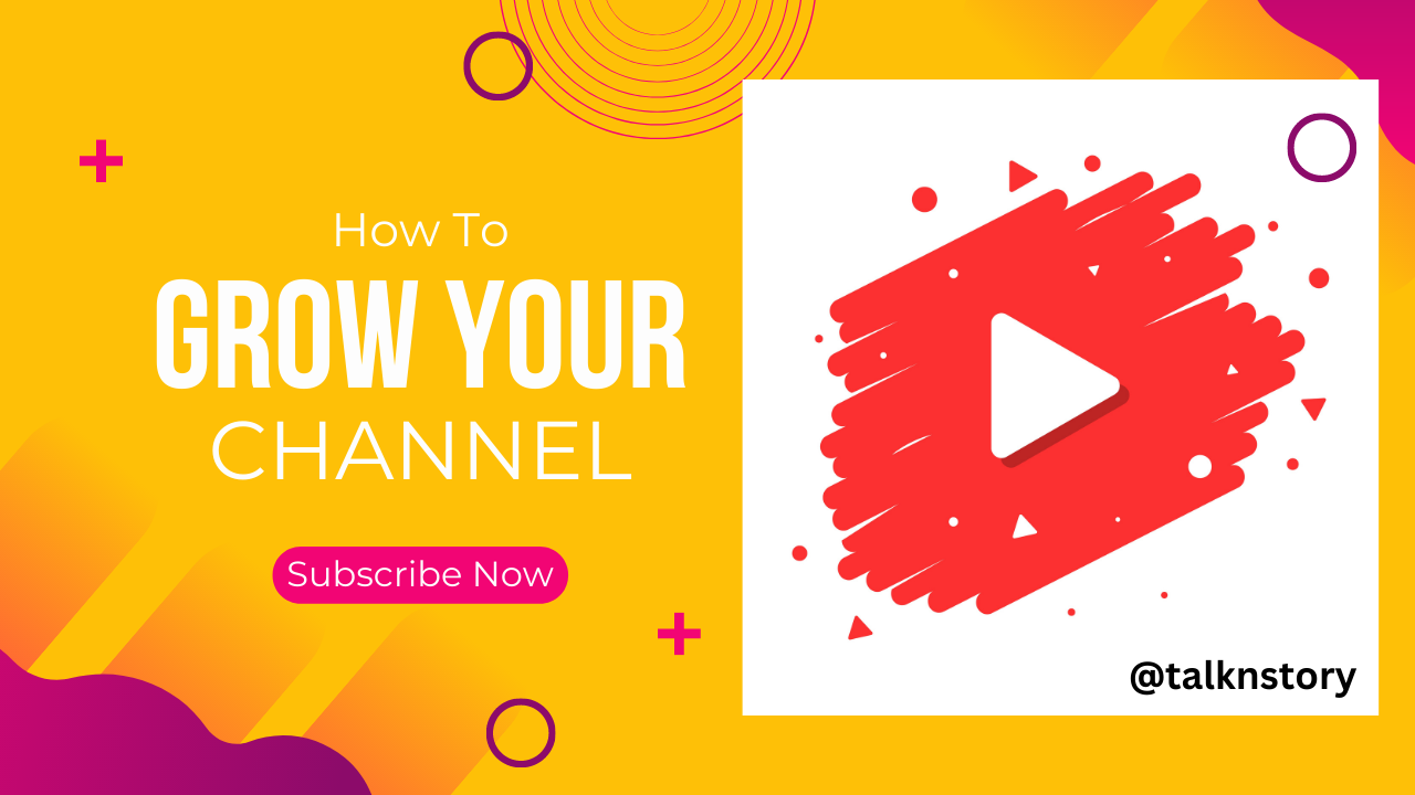 How to grow your YOUTUBE Channel 2023