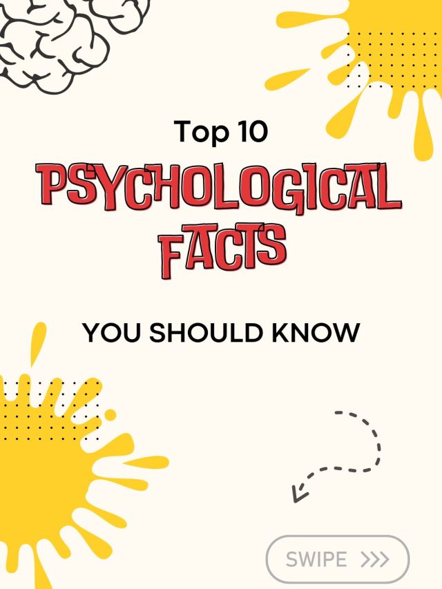 Top 10 Psychology Facts
