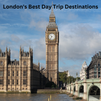 Discover London’s Best Day Trip Destinations